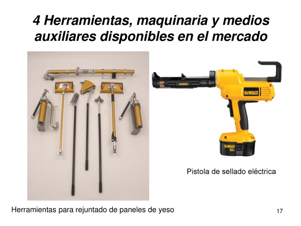 4 Herramientas, maquinaria y medios auxiliares disponibles en el mercado