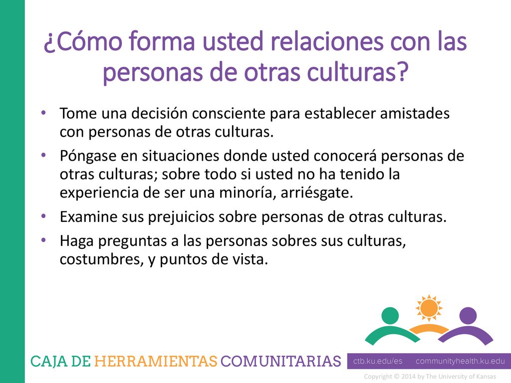 ¿Cómo forma usted relaciones con las personas de otras culturas