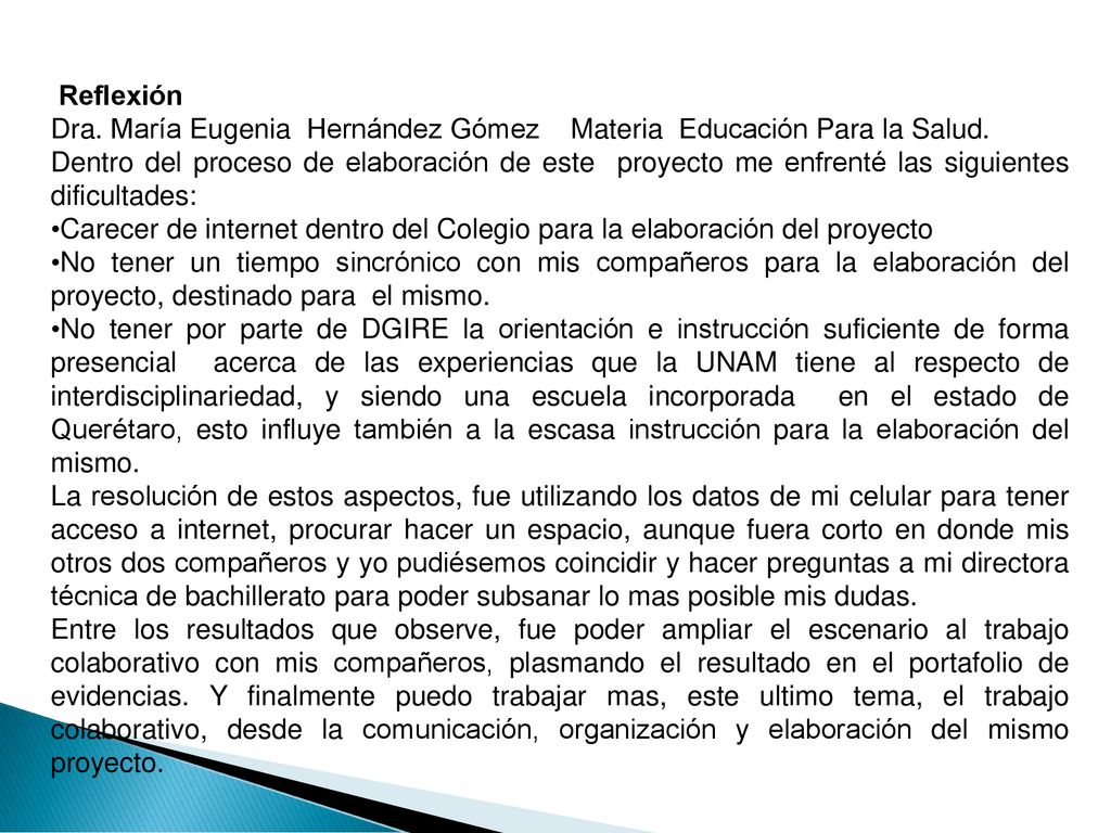 Reflexión Dra. María Eugenia Hernández Gómez Materia Educación Para la Salud.
