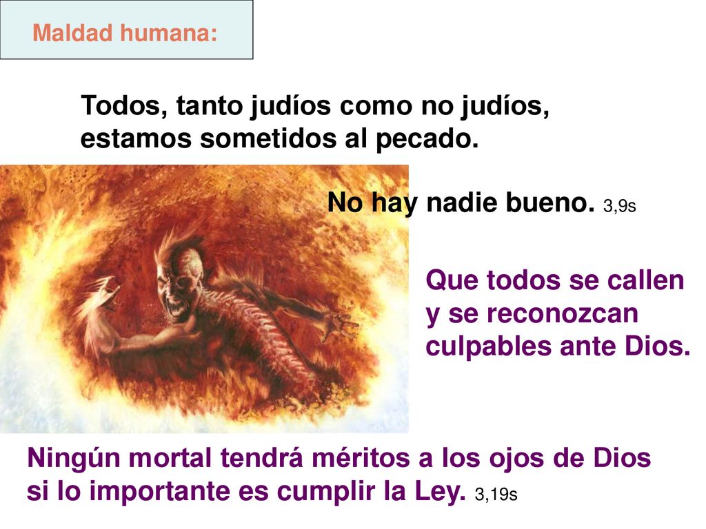 Todos, tanto judíos como no judíos, estamos sometidos al pecado.