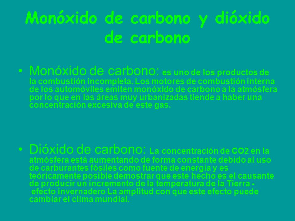 Monóxido de carbono y dióxido de carbono