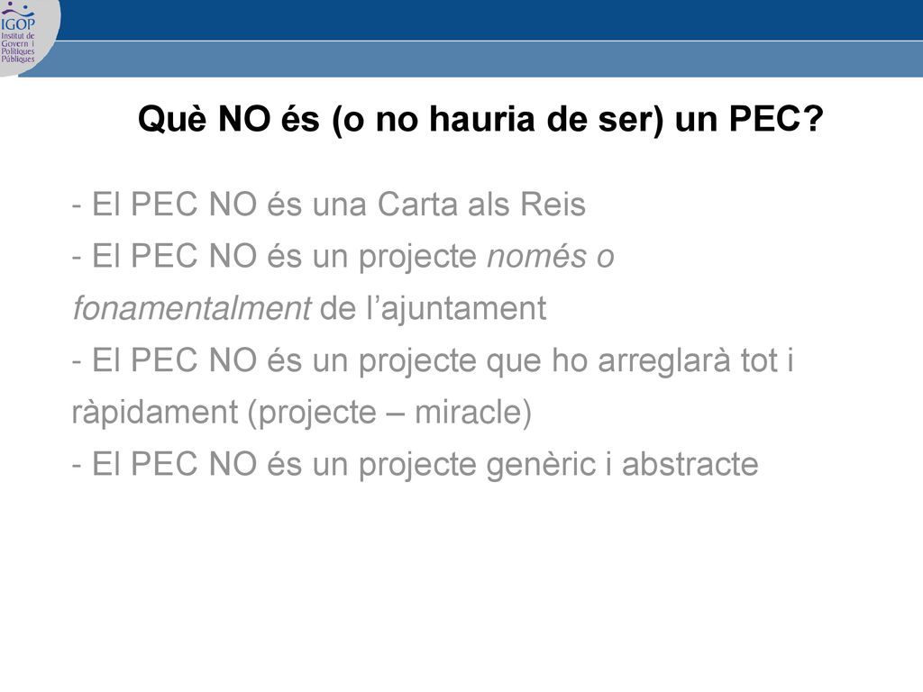 Què NO és (o no hauria de ser) un PEC
