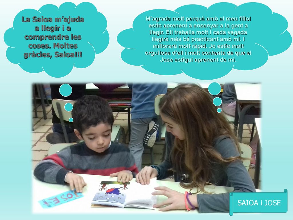 La Saioa m’ajuda a llegir i a comprendre les coses