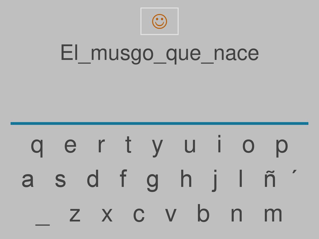 q e r t y u i o p a s d f g h j l ñ ´ _ z x c v b n m