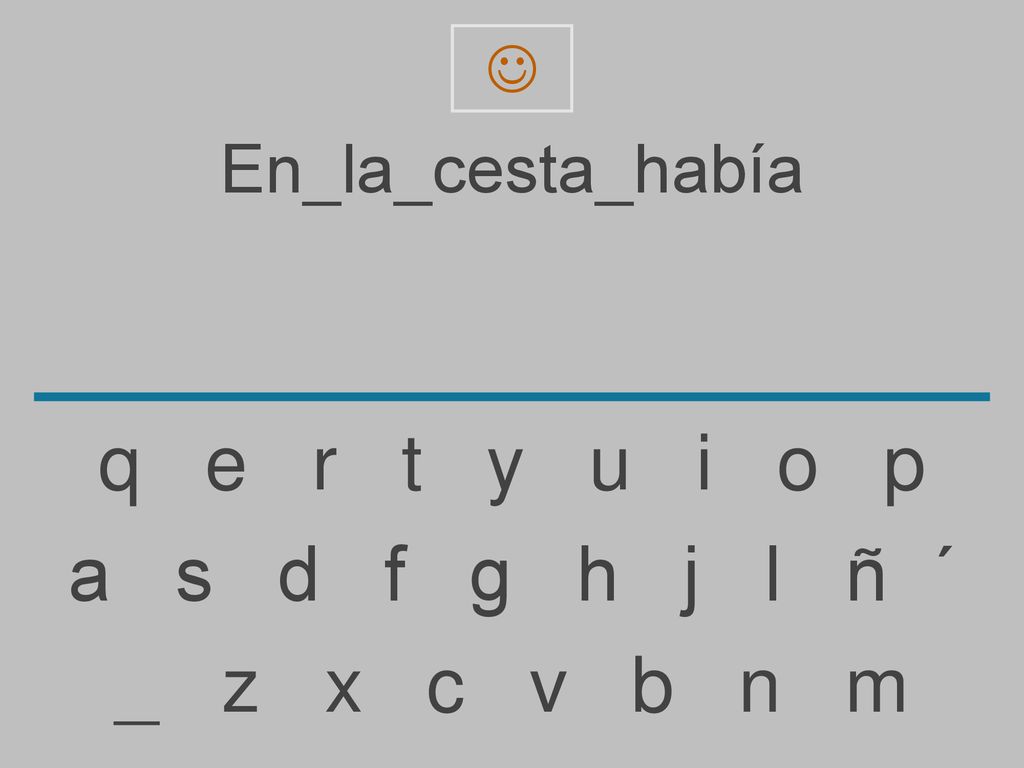 q e r t y u i o p a s d f g h j l ñ ´ _ z x c v b n m