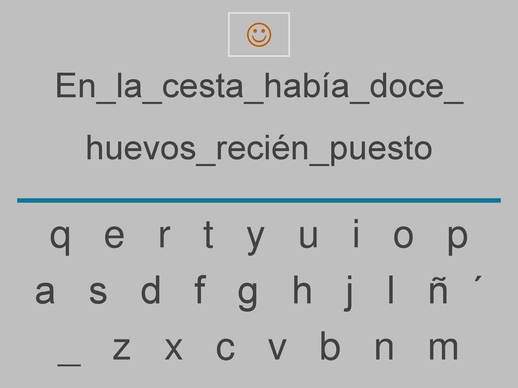 q e r t y u i o p a s d f g h j l ñ ´ _ z x c v b n m
