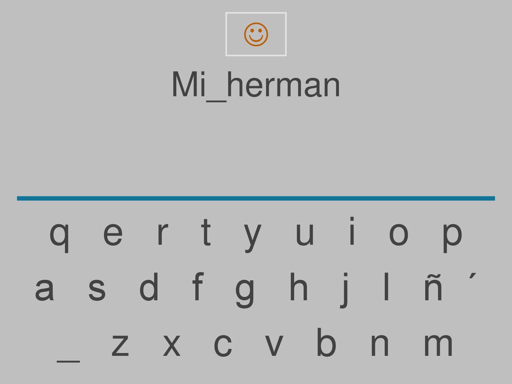  Mi_herman. q e r t y u i o p.