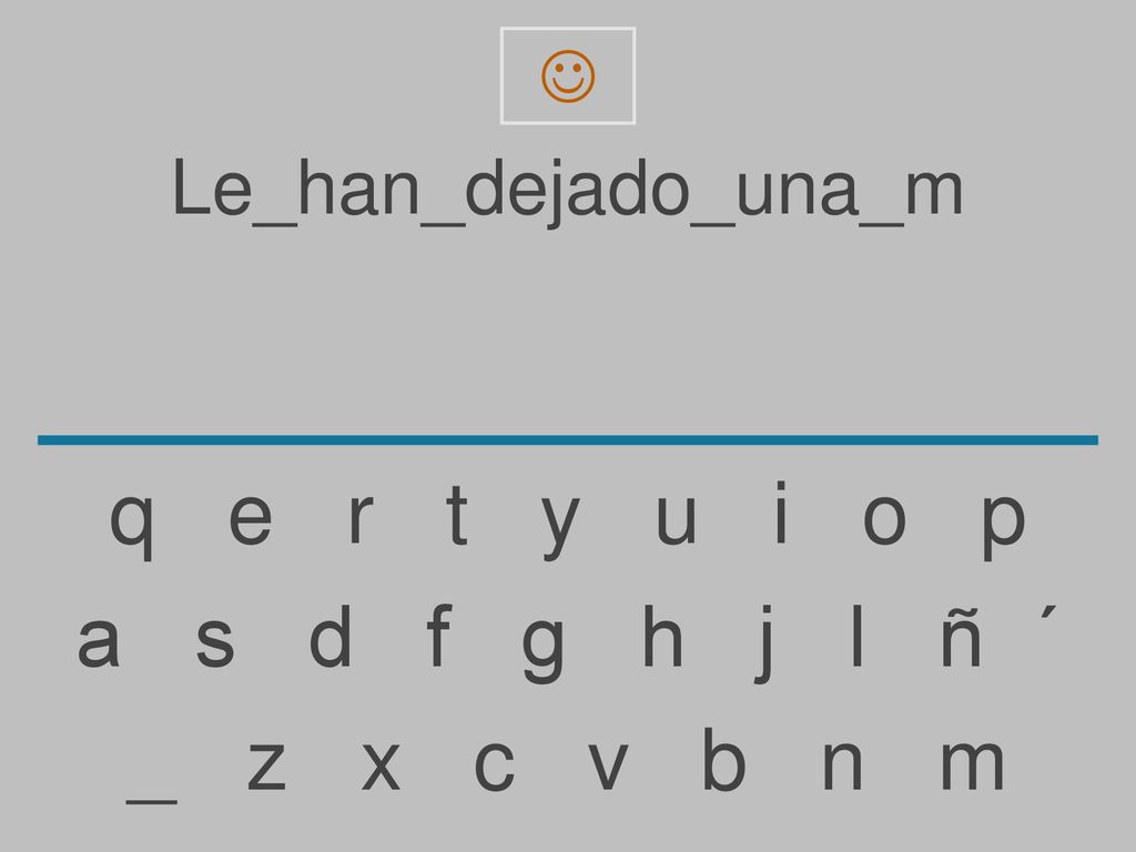 q e r t y u i o p a s d f g h j l ñ ´ _ z x c v b n m
