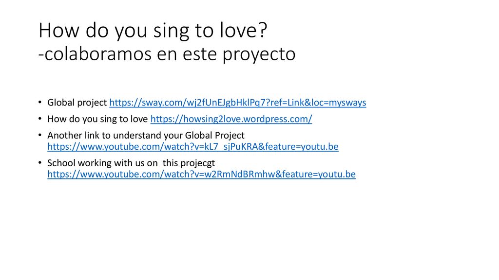How do you sing to love -colaboramos en este proyecto