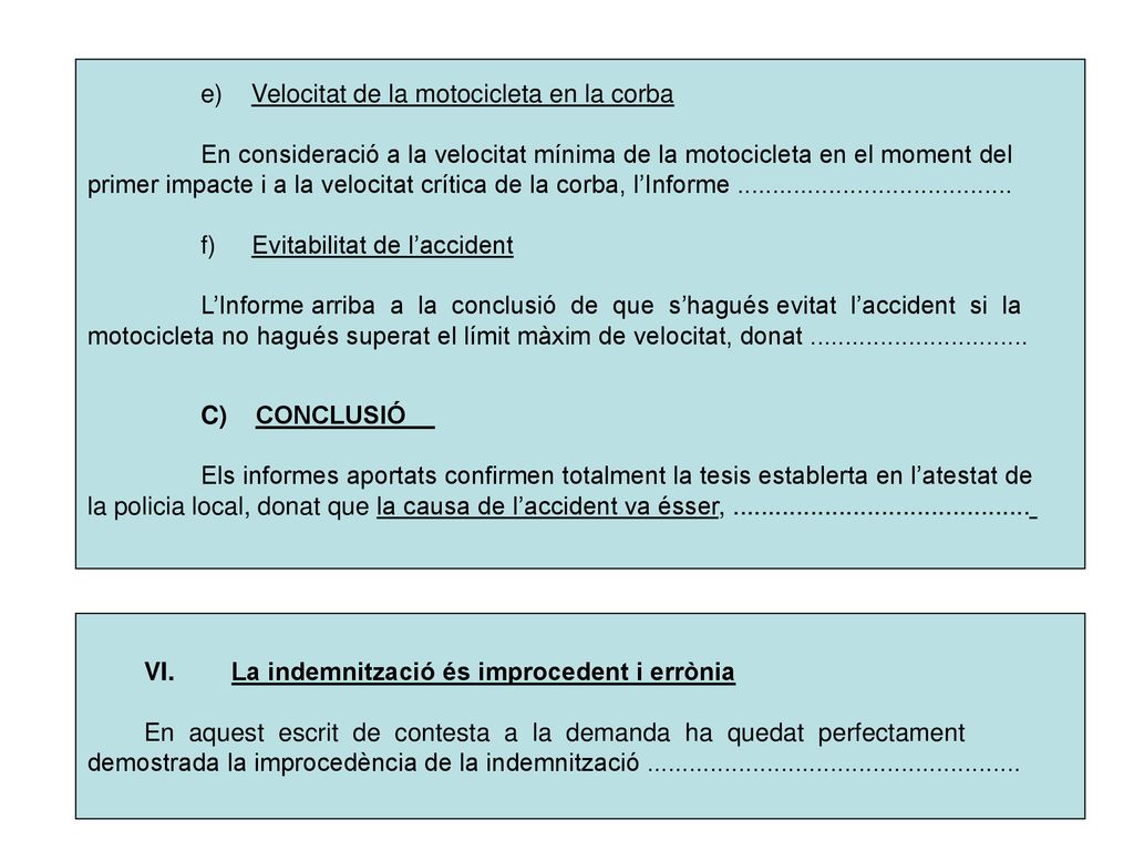 e) Velocitat de la motocicleta en la corba