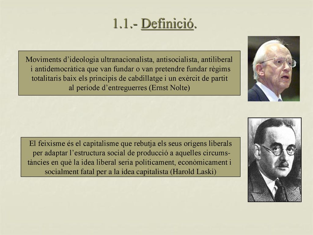 1.1.- Definició. Moviments d’ideologia ultranacionalista, antisocialista, antiliberal.