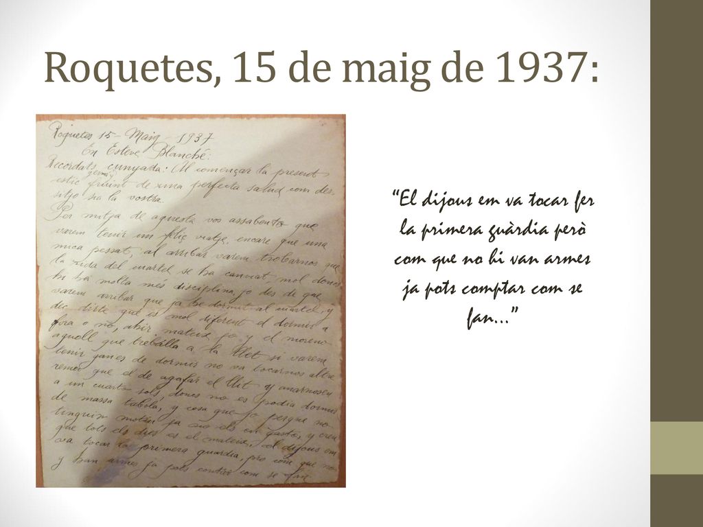 Roquetes, 15 de maig de 1937: El dijous em va tocar fer la primera guàrdia però com que no hi van armes ja pots comptar com se fan…
