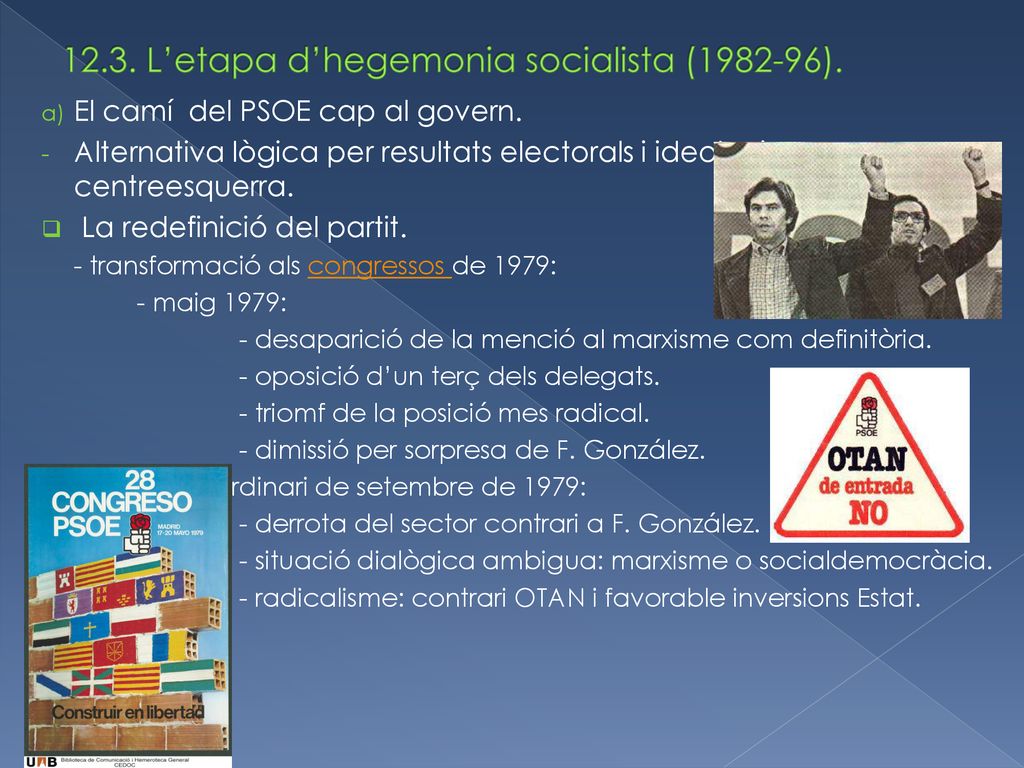 12.3. L’etapa d’hegemonia socialista ( ).