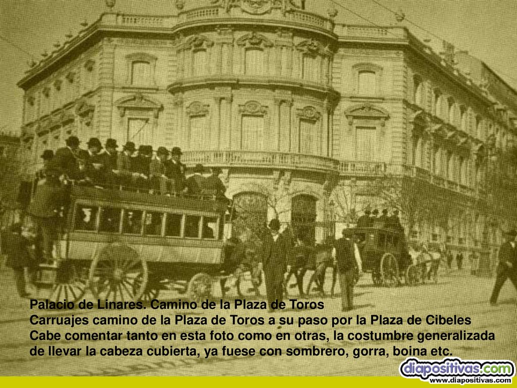 Palacio de Linares. Camino de la Plaza de Toros