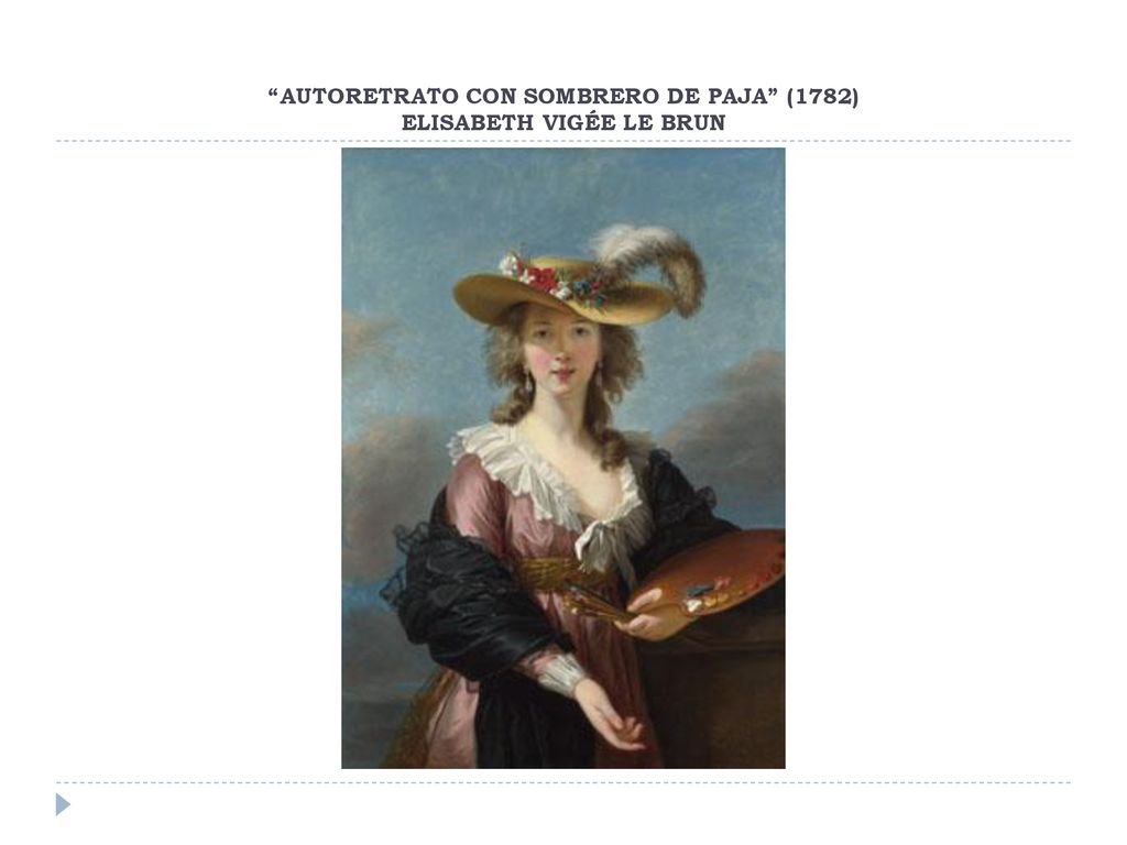 AUTORETRATO CON SOMBRERO DE PAJA (1782) ELISABETH VIGÉE LE BRUN