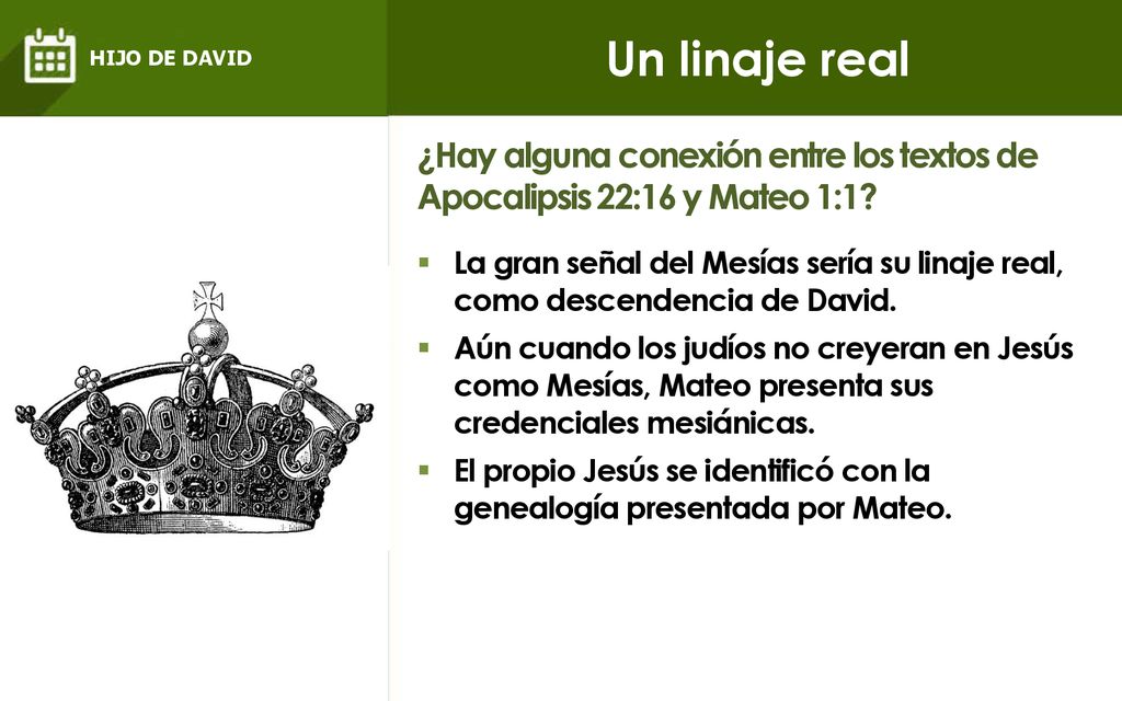 Un linaje real HIJO DE DAVID. ¿Hay alguna conexión entre los textos de Apocalipsis 22:16 y Mateo 1:1