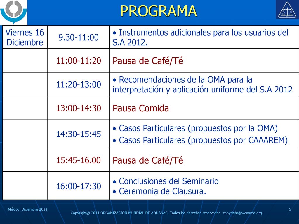 PROGRAMA Pausa de Café/Té Pausa Comida Viernes 16 Diciembre :00