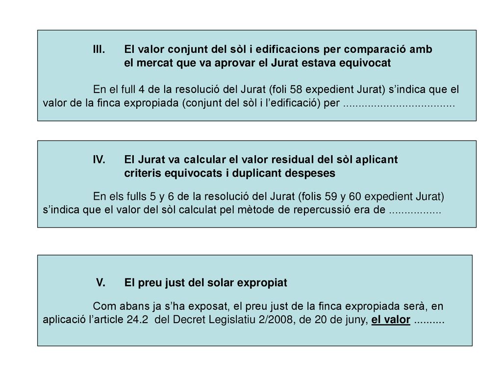 III. El valor conjunt del sòl i edificacions per comparació amb