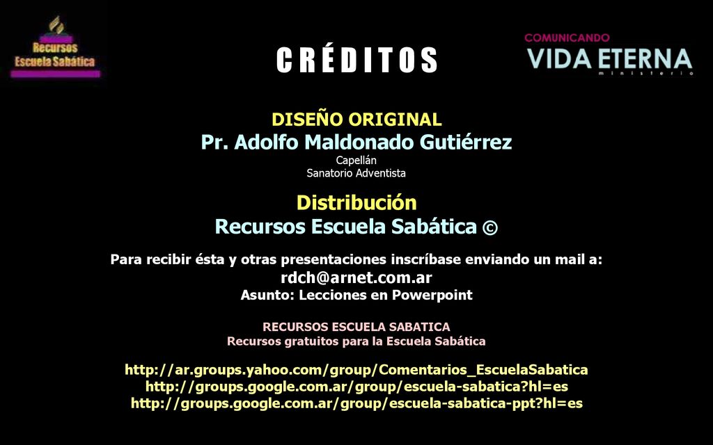 C R É D I T O S Pr. Adolfo Maldonado Gutiérrez Distribución