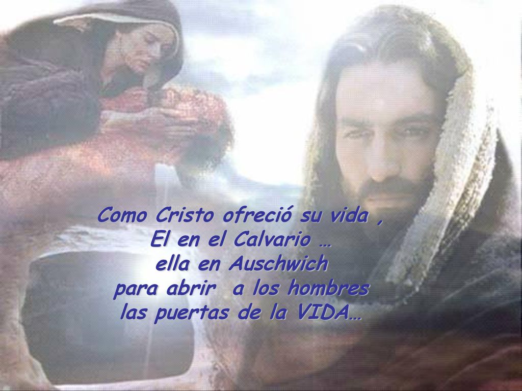 Como Cristo ofreció su vida , para abrir a los hombres