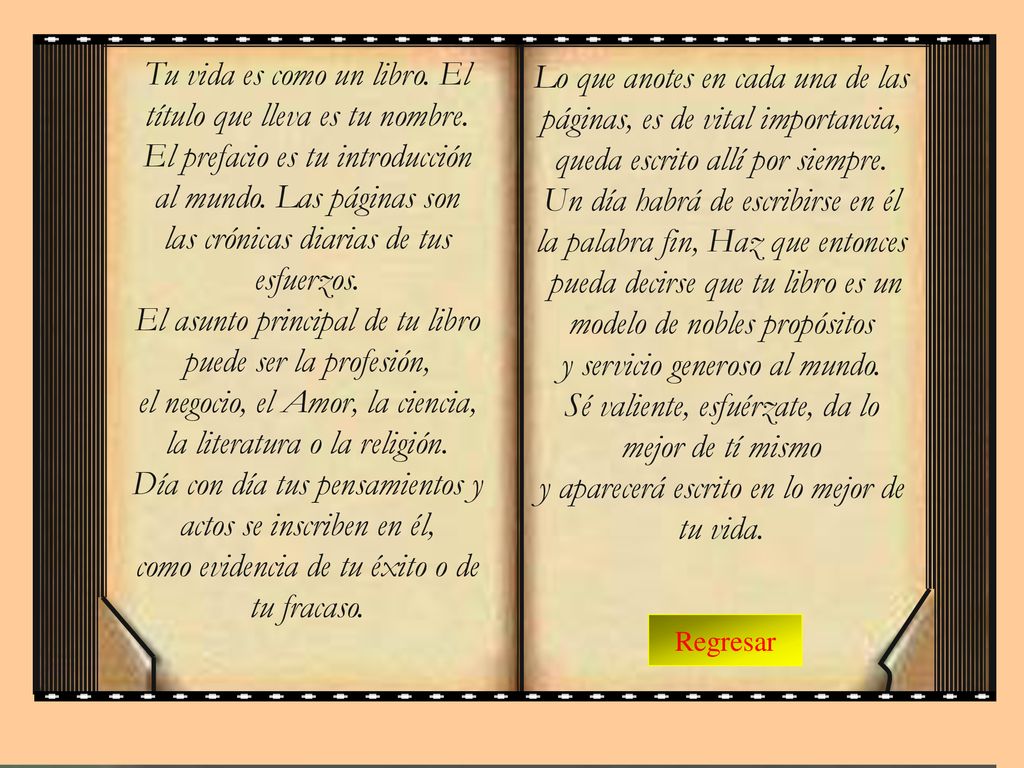 Tu vida es como un libro. El título que lleva es tu nombre