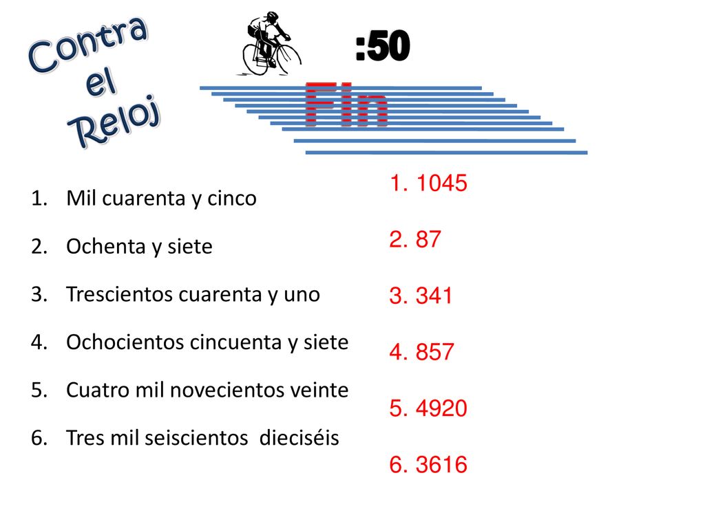 Fin :50 Contra el Reloj 1045 Mil cuarenta y cinco Ochenta y siete 87