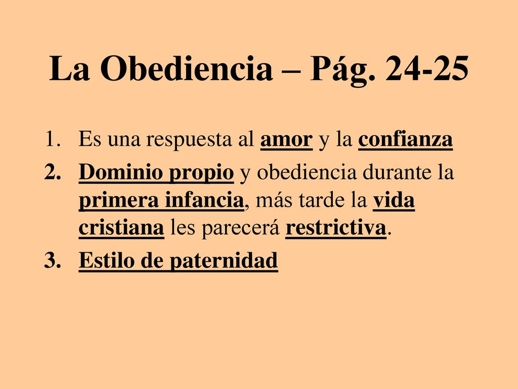 La Obediencia – Pág Es una respuesta al amor y la confianza
