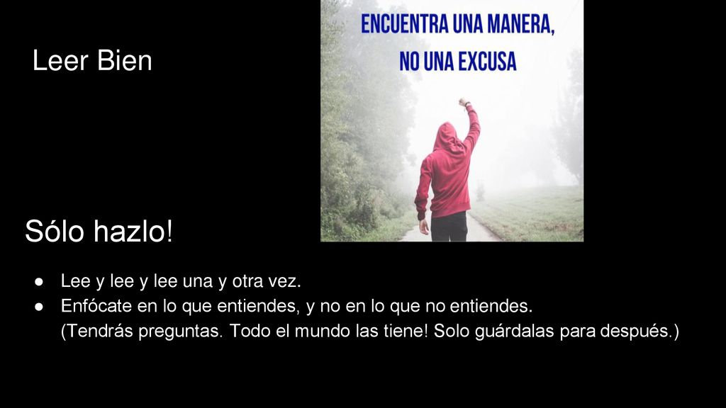 Sólo hazlo! Leer Bien Lee y lee y lee una y otra vez.