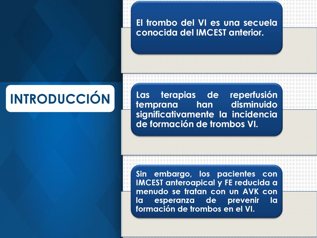 El trombo del VI es una secuela conocida del IMCEST anterior.