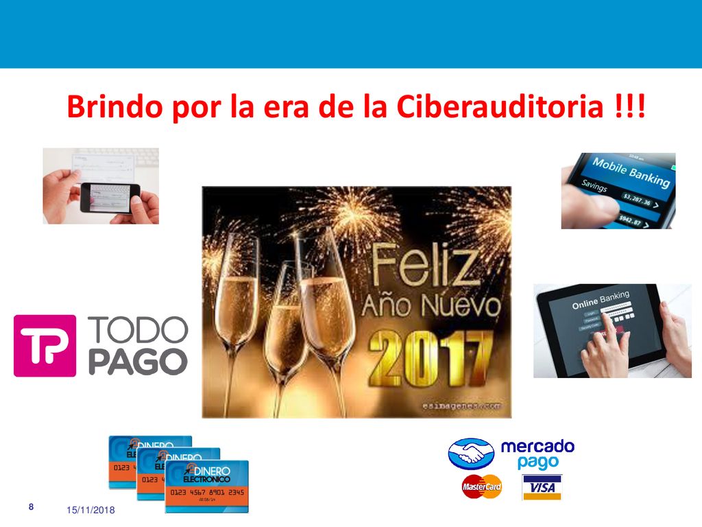 Brindo por la era de la Ciberauditoria !!!