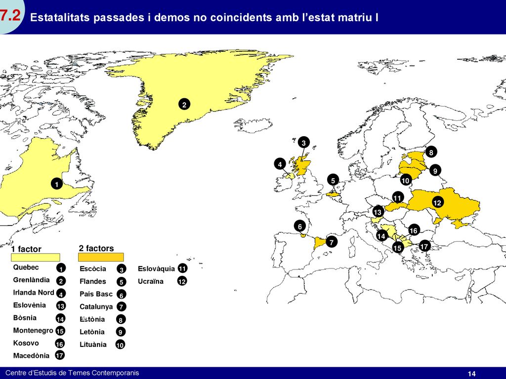 7.2 Estatalitats passades i demos no coincidents amb l’estat matriu I