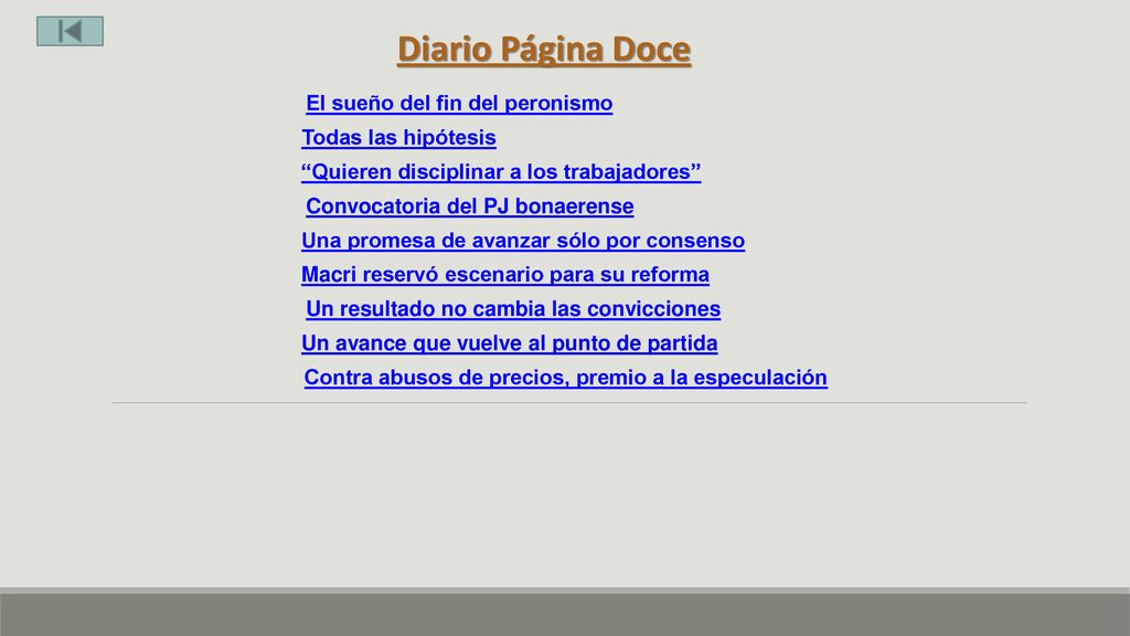 Diario Página Doce El sueño del fin del peronismo Todas las hipótesis