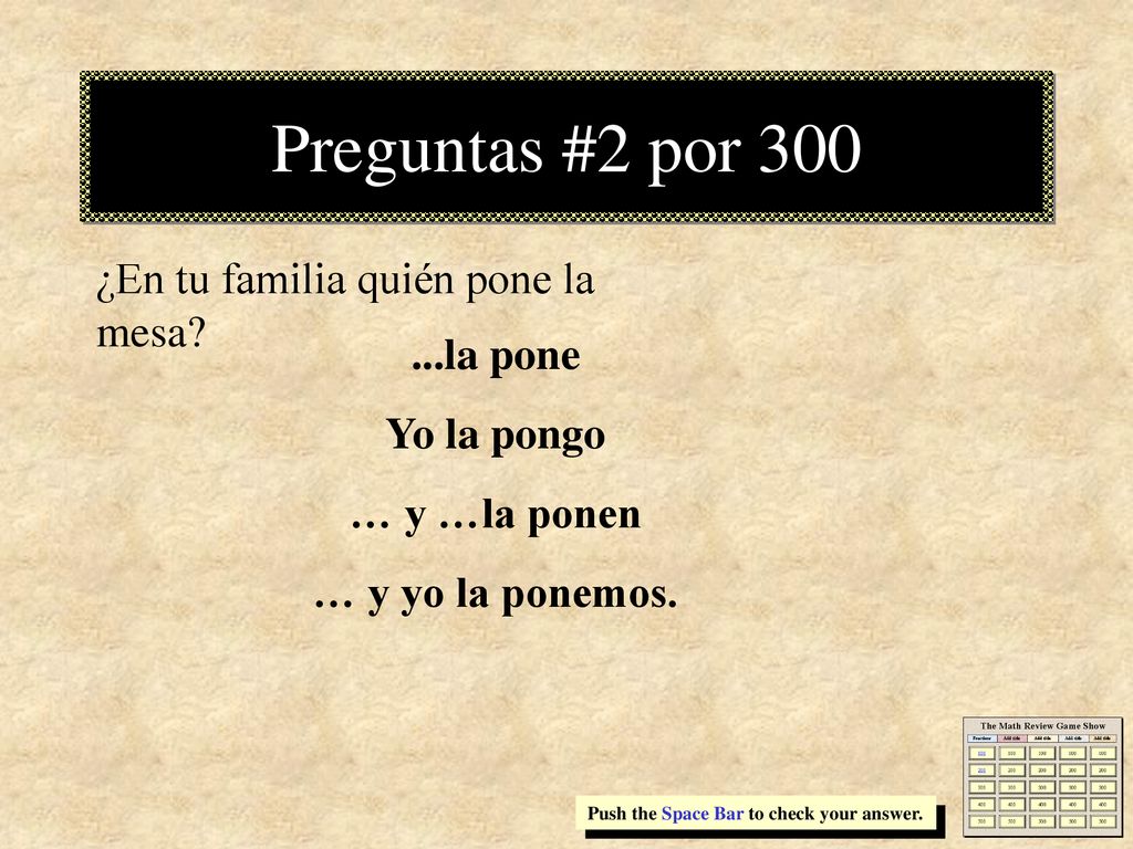 Preguntas #2 por 300 ¿En tu familia quién pone la mesa ...la pone