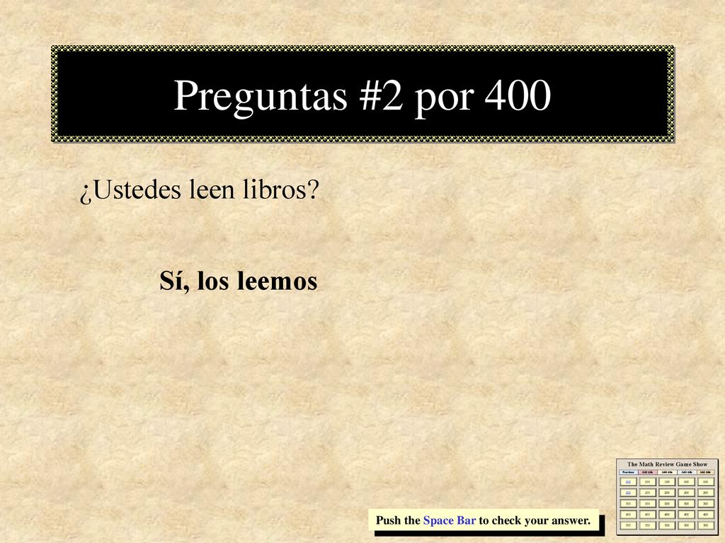 Preguntas #2 por 400 ¿Ustedes leen libros Sí, los leemos