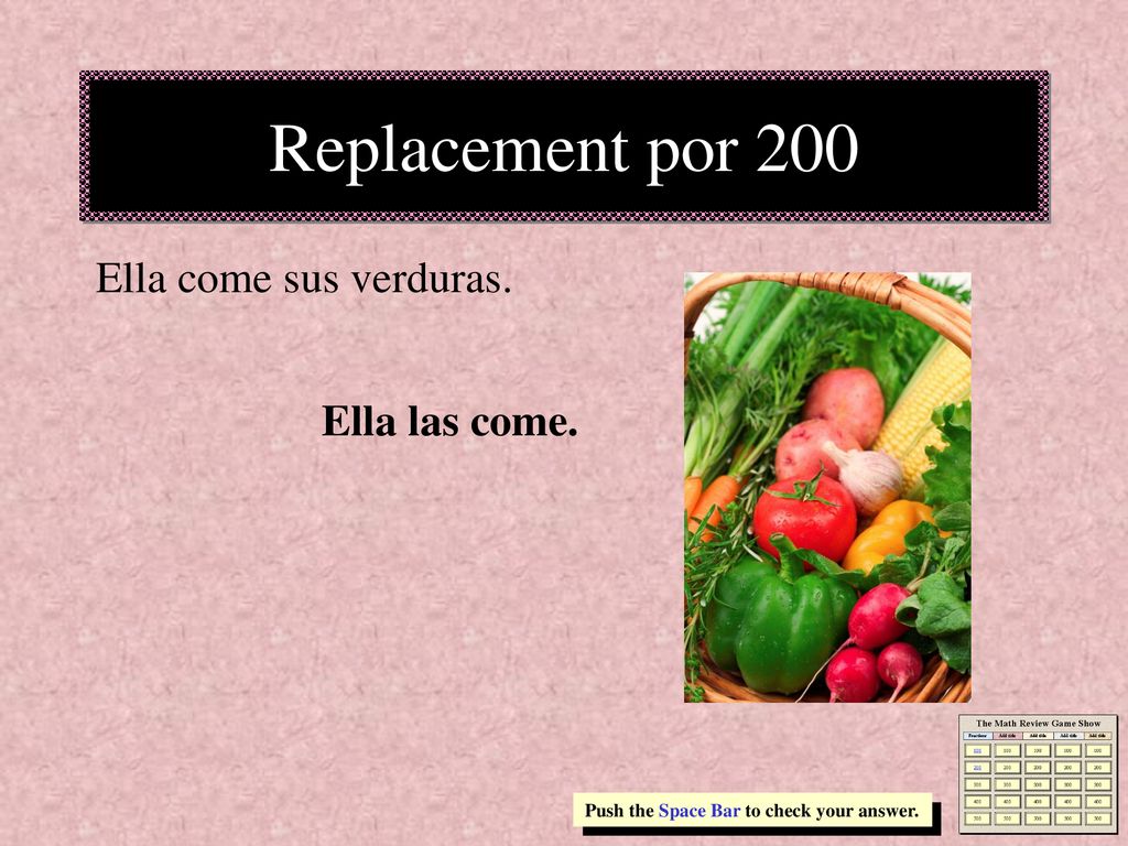 Replacement por 200 Ella come sus verduras. Ella las come.