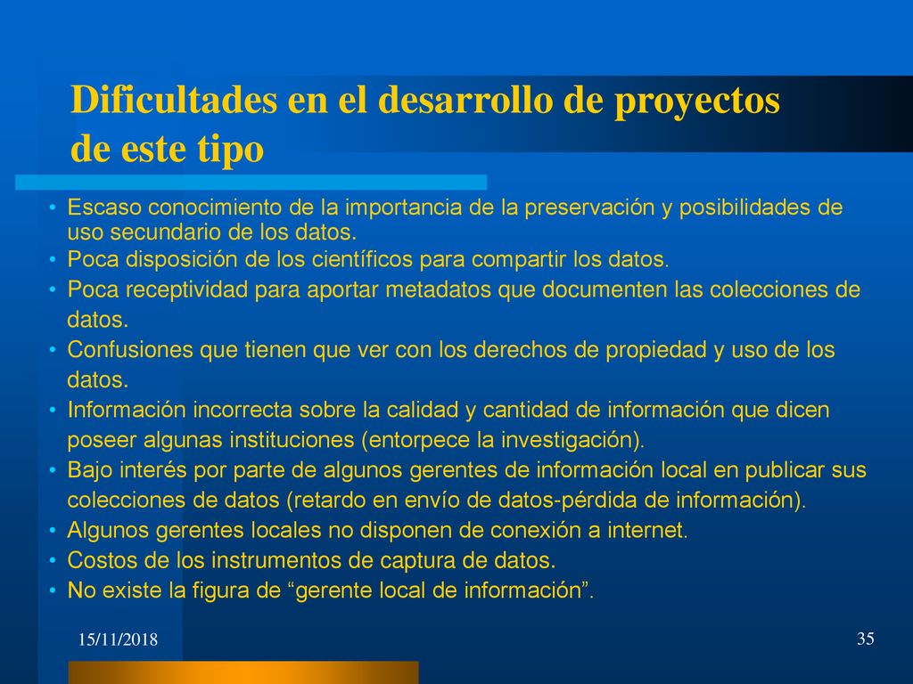 Dificultades en el desarrollo de proyectos de este tipo