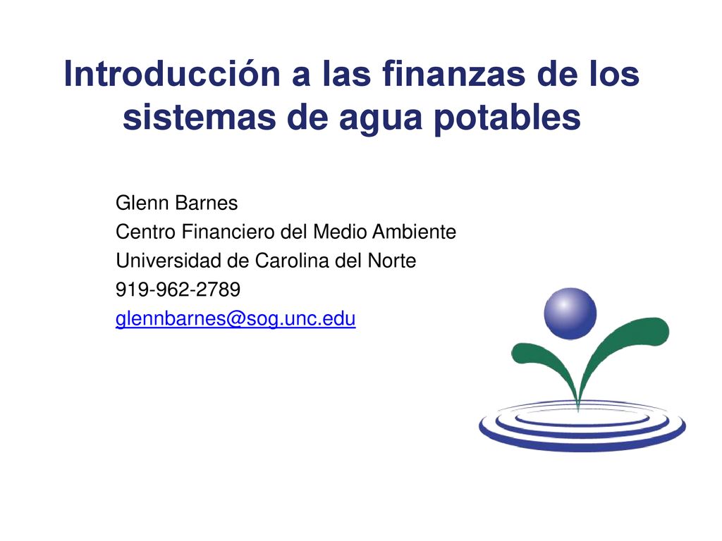 Introducción a las finanzas de los sistemas de agua potables