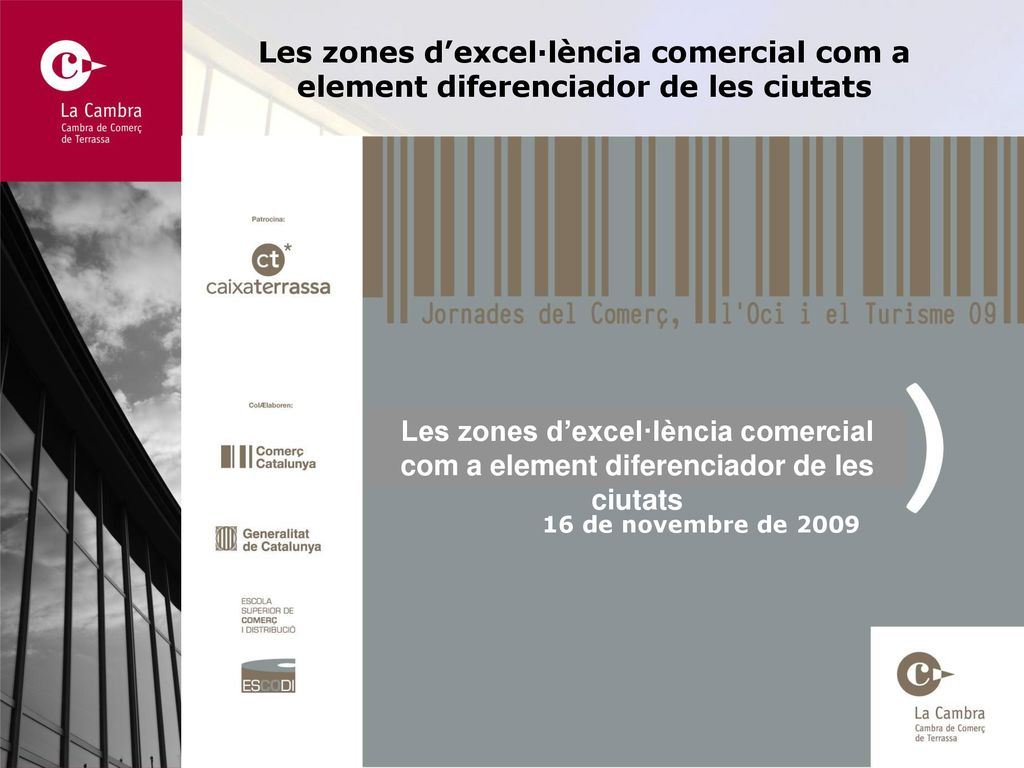 Les zones d’excel·lència comercial com a element diferenciador de les ciutats