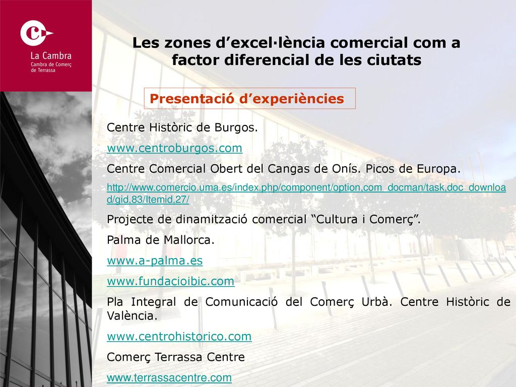 Les zones d’excel·lència comercial com a factor diferencial de les ciutats