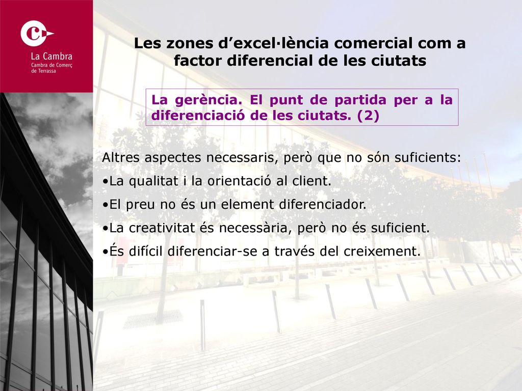 Les zones d’excel·lència comercial com a factor diferencial de les ciutats