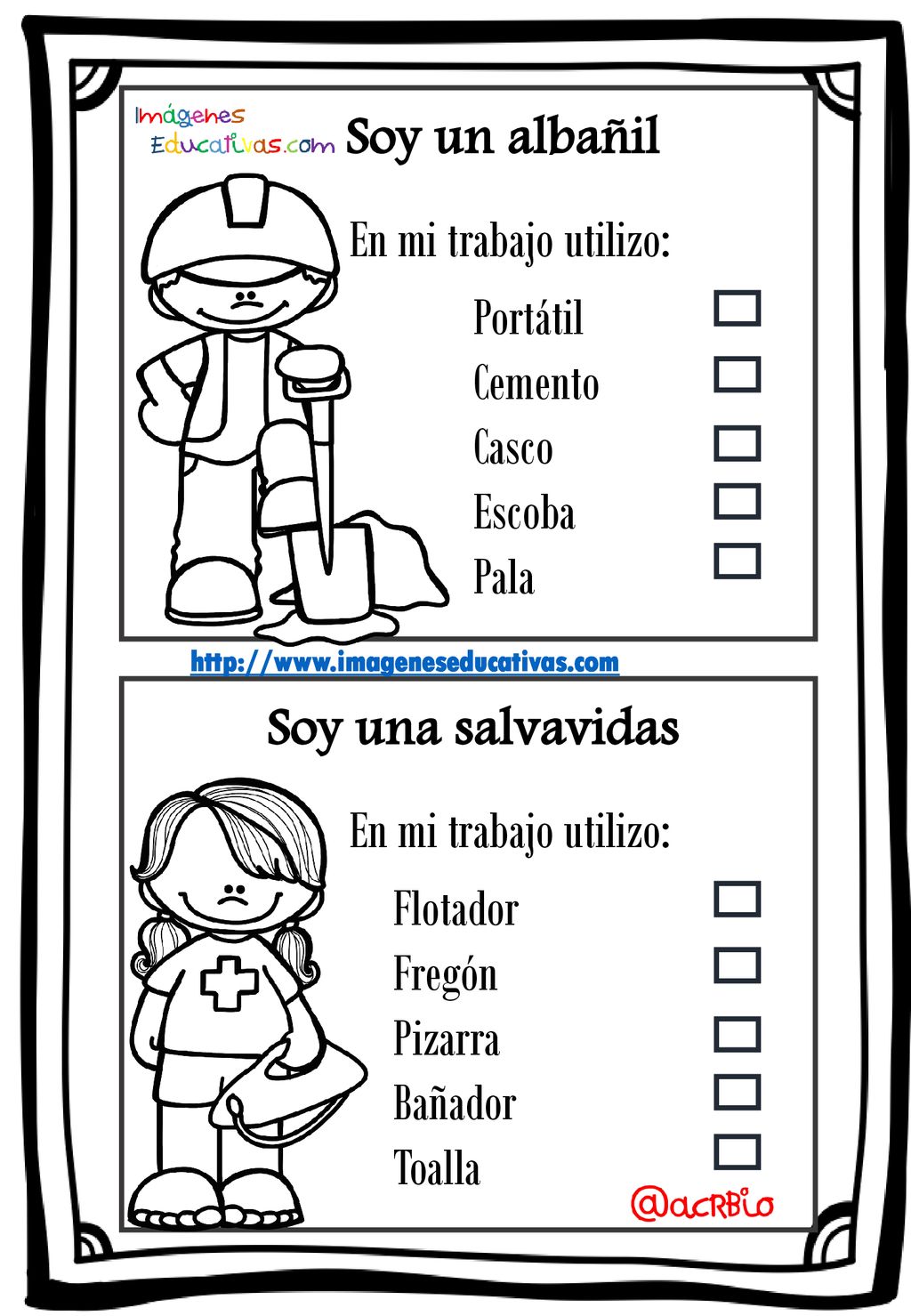 Soy un albañil En mi trabajo utilizo: Portátil Cemento Casco Escoba