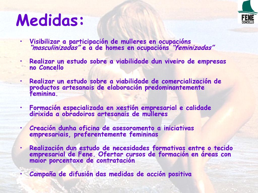 Medidas: Visibilizar a participación de mulleres en ocupacións masculinizadas e a de homes en ocupacións feminizadas