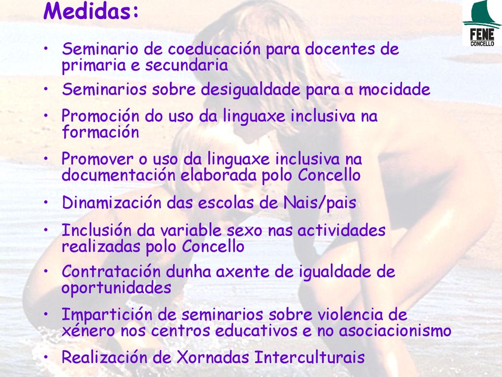Medidas: Seminario de coeducación para docentes de primaria e secundaria. Seminarios sobre desigualdade para a mocidade.