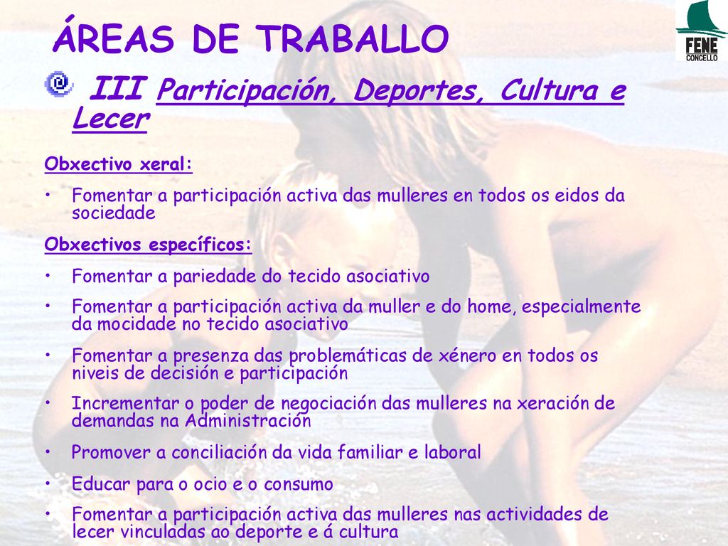 ÁREAS DE TRABALLO III Participación, Deportes, Cultura e Lecer