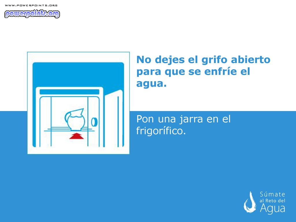 No dejes el grifo abierto para que se enfríe el agua.