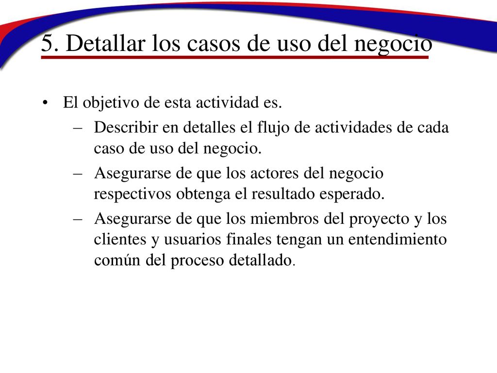 5. Detallar los casos de uso del negocio