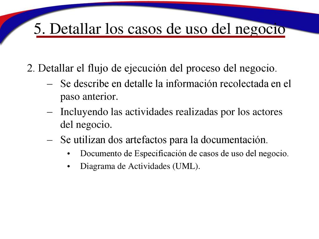 5. Detallar los casos de uso del negocio