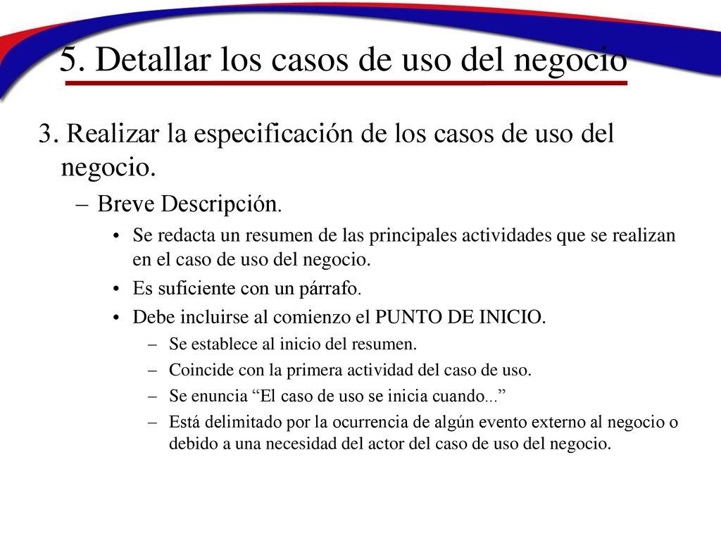 5. Detallar los casos de uso del negocio