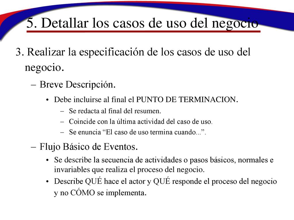 5. Detallar los casos de uso del negocio