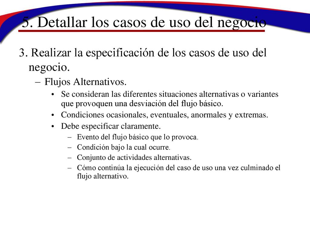 5. Detallar los casos de uso del negocio